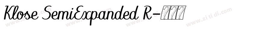Klose SemiExpanded R字体转换